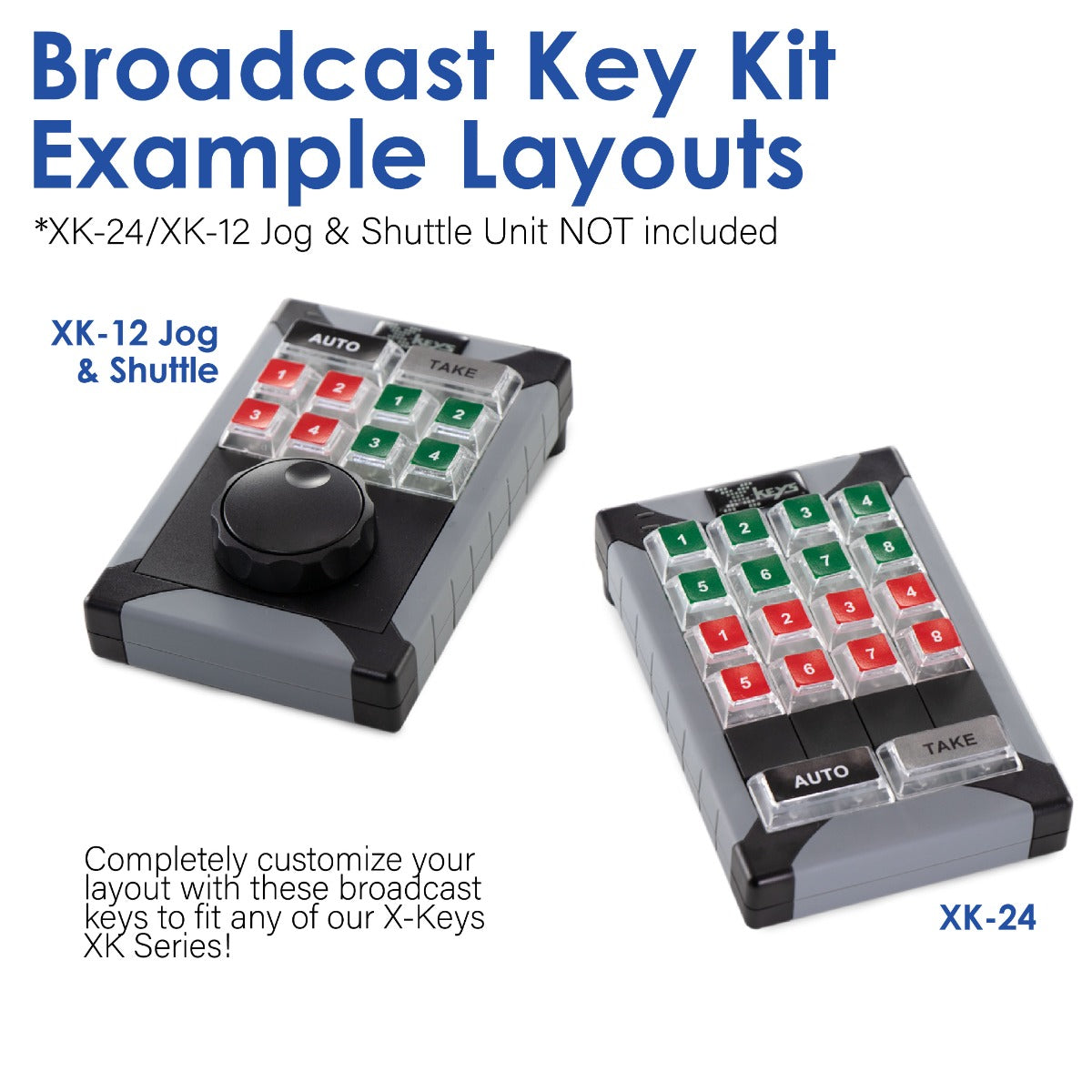 Broadcast Key Kit